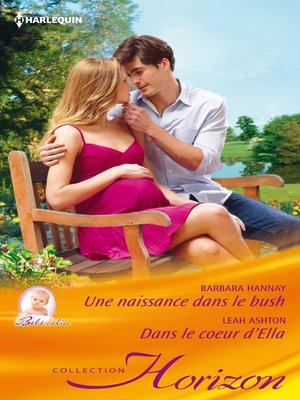 cover image of Une naissance dans le Bush--Dans le coeur d'Ella